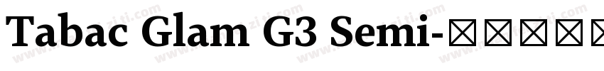Tabac Glam G3 Semi字体转换